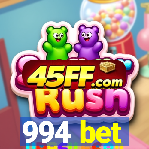 994 bet